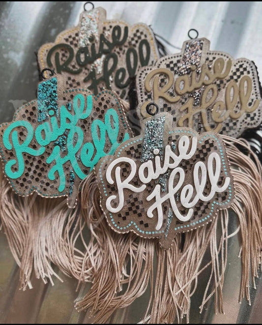 Raise Hell Freshie